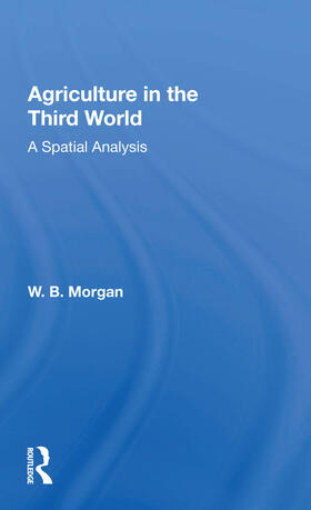 Morgan |  Agriculture In Third Wrl/h | Buch |  Sack Fachmedien