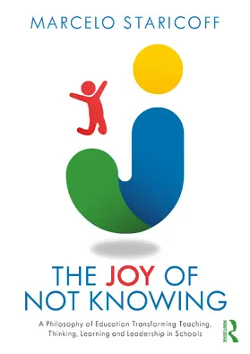 Staricoff |  The Joy of Not Knowing | Buch |  Sack Fachmedien