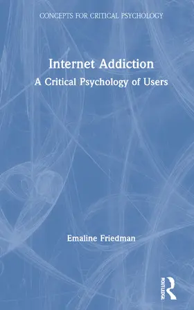 Friedman |  Internet Addiction | Buch |  Sack Fachmedien