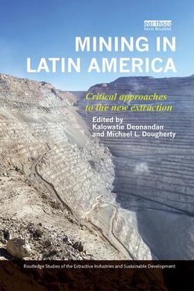 Deonandan / Dougherty |  Mining in Latin America | Buch |  Sack Fachmedien