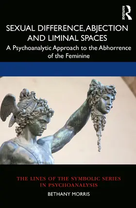 Morris |  Sexual Difference, Abjection and Liminal Spaces | Buch |  Sack Fachmedien