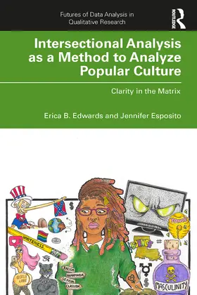 Edwards / Esposito |  Intersectional Analysis as a Method to Analyze Popular Culture | Buch |  Sack Fachmedien