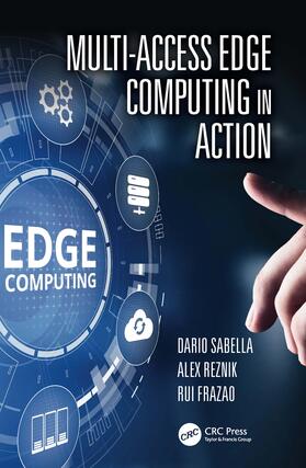 Sabella / Reznik / Frazao |  Multi-Access Edge Computing in Action | Buch |  Sack Fachmedien
