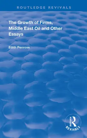 Penrose | The Growth of Firms, Middle East Oil and Other Essays | Buch | 978-0-367-17411-8 | sack.de