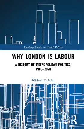 Tichelar |  Why London is Labour | Buch |  Sack Fachmedien