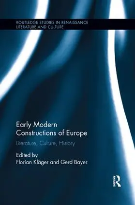 Bayer / Kläger |  Early Modern Constructions of Europe | Buch |  Sack Fachmedien