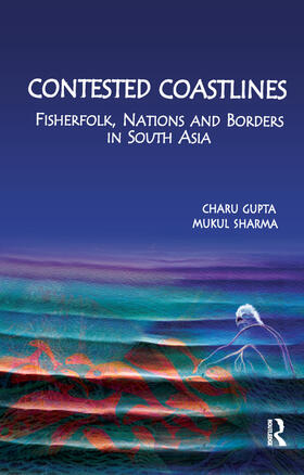 Gupta / Sharma |  Contested Coastlines | Buch |  Sack Fachmedien