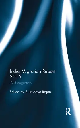 Rajan |  India Migration Report 2016 | Buch |  Sack Fachmedien