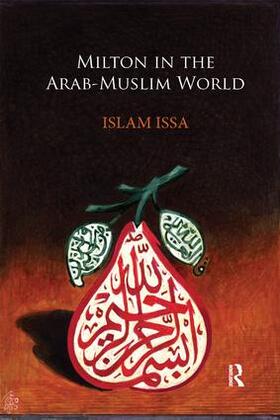 Issa |  Milton in the Arab-Muslim World | Buch |  Sack Fachmedien