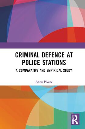 Pivaty |  Criminal Defence at Police Stations | Buch |  Sack Fachmedien