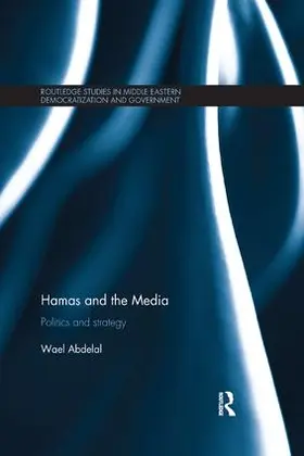 Abdelal |  Hamas and the Media | Buch |  Sack Fachmedien