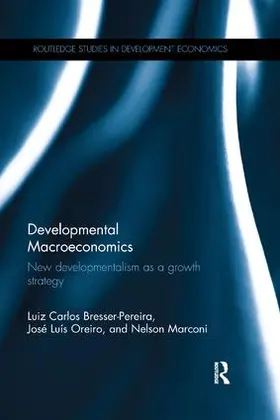 Bresser-Pereira / Oreiro / Marconi |  Developmental Macroeconomics | Buch |  Sack Fachmedien