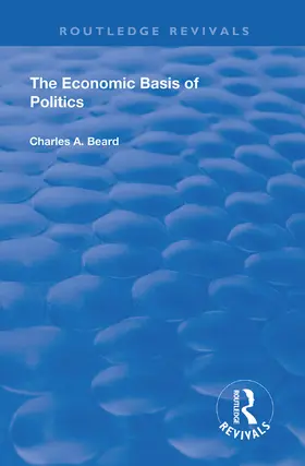 Beard |  The Economic Basis of Politics | Buch |  Sack Fachmedien