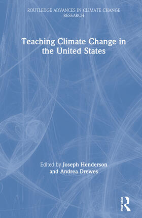 Henderson / Drewes |  Teaching Climate Change in the United States | Buch |  Sack Fachmedien