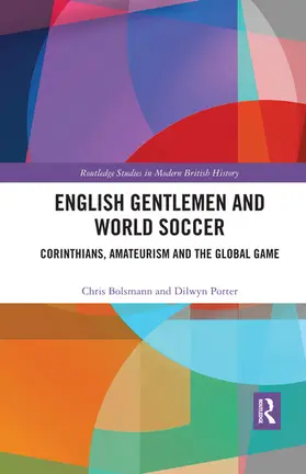 Bolsmann / Porter |  English Gentlemen and World Soccer | Buch |  Sack Fachmedien