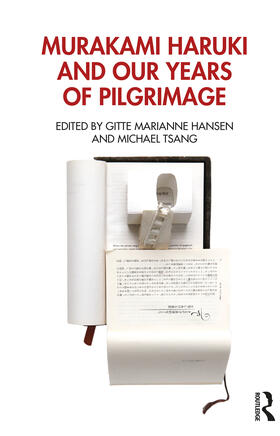 Hansen / Tsang |  Murakami Haruki and Our Years of Pilgrimage | Buch |  Sack Fachmedien