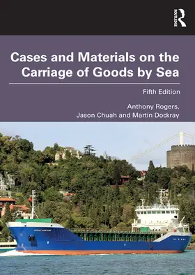 Rogers / Chuah / Dockray |  Cases and Materials on the Carriage of Goods by Sea | Buch |  Sack Fachmedien