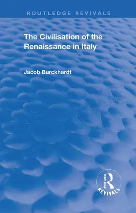 Burckhardt |  The Civilisation of the Period of the Renaissance in Italy | Buch |  Sack Fachmedien