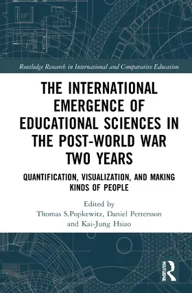 Popkewitz / Pettersson / Hsiao |  The International Emergence of Educational Sciences in the Post-World War Two Years | Buch |  Sack Fachmedien