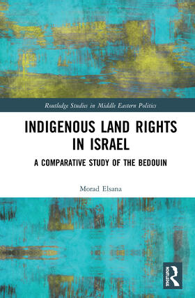 Elsana |  Indigenous Land Rights in Israel | Buch |  Sack Fachmedien