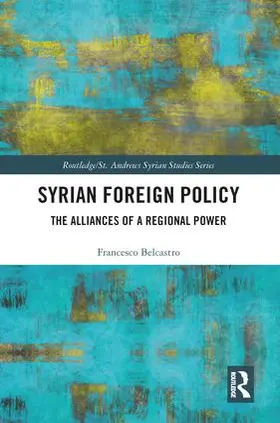 Belcastro |  Syrian Foreign Policy | Buch |  Sack Fachmedien