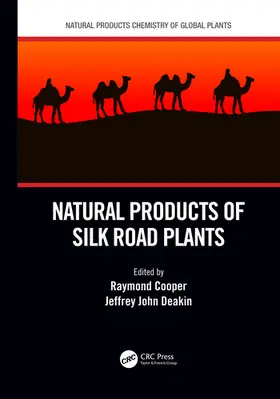 Cooper / Deakin |  Natural Products of Silk Road Plants | Buch |  Sack Fachmedien