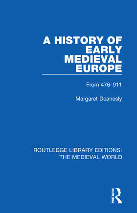 Deanesley |  A History of Early Medieval Europe | Buch |  Sack Fachmedien