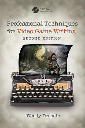 Despain |  Professional Techniques for Video Game Writing | Buch |  Sack Fachmedien