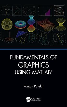 Parekh |  Fundamentals of Graphics Using MATLAB | Buch |  Sack Fachmedien