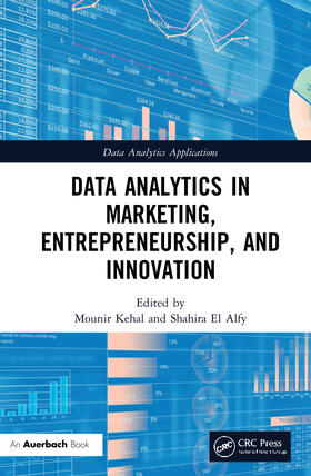 Kehal / El Alfy |  Data Analytics in Marketing, Entrepreneurship, and Innovation | Buch |  Sack Fachmedien