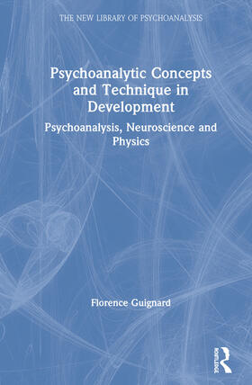 Guignard |  Psychoanalytic Concepts and Technique in Development | Buch |  Sack Fachmedien