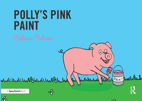 Palmer |  Polly's Pink Paint | Buch |  Sack Fachmedien