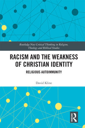 Kline |  Racism and the Weakness of Christian Identity | Buch |  Sack Fachmedien