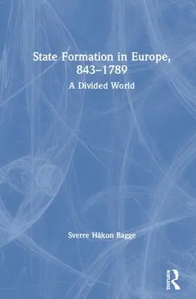 Bagge |  State Formation in Europe, 843-1789 | Buch |  Sack Fachmedien