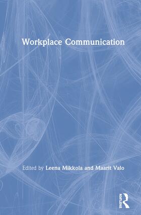Mikkola / Valo |  Workplace Communication | Buch |  Sack Fachmedien