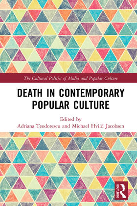 Teodorescu / Jacobsen |  Death in Contemporary Popular Culture | Buch |  Sack Fachmedien
