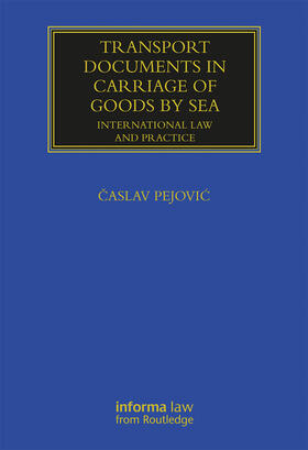Pejovic |  Transport Documents in Carriage Of Goods by Sea | Buch |  Sack Fachmedien