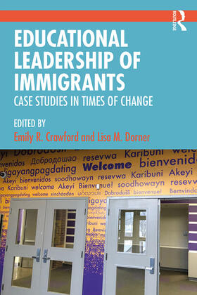 Crawford / Dorner |  Educational Leadership of Immigrants | Buch |  Sack Fachmedien