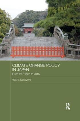 Kameyama |  Climate Change Policy in Japan | Buch |  Sack Fachmedien