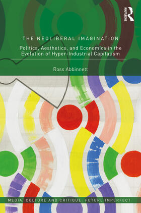 Abbinnett |  The Neoliberal Imagination | Buch |  Sack Fachmedien