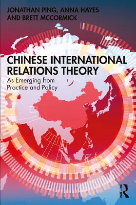 Hayes / Ping / McCormick |  Chinese International Relations Theory | Buch |  Sack Fachmedien