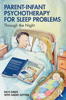 Daws / Sutton |  Parent-Infant Psychotherapy for Sleep Problems | Buch |  Sack Fachmedien