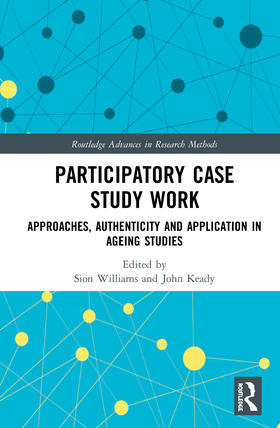 Williams / Keady |  Participatory Case Study Work | Buch |  Sack Fachmedien