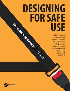 Wiklund / Dorfman / Ansems |  Designing for Safe Use | Buch |  Sack Fachmedien