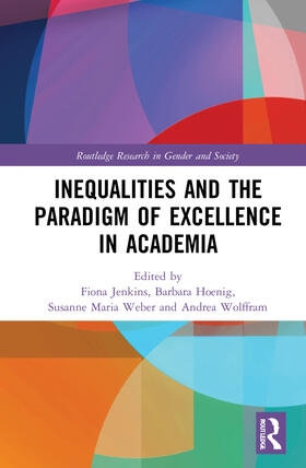 Jenkins / Hoenig / Weber |  Inequalities and the Paradigm of Excellence in Academia | Buch |  Sack Fachmedien