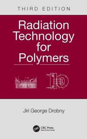 Drobny |  Radiation Technology for Polymers | Buch |  Sack Fachmedien