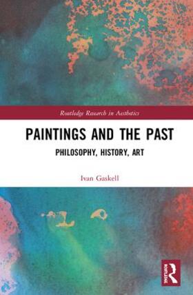 Gaskell |  Paintings and the Past | Buch |  Sack Fachmedien