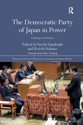 Funabashi / Nakano |  The Democratic Party of Japan in Power | Buch |  Sack Fachmedien