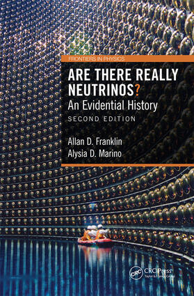 Franklin / Marino |  Are There Really Neutrinos? | Buch |  Sack Fachmedien