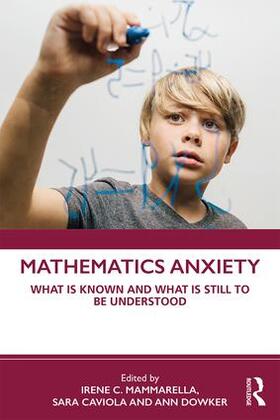 Mammarella / Caviola / Dowker |  Mathematics Anxiety | Buch |  Sack Fachmedien